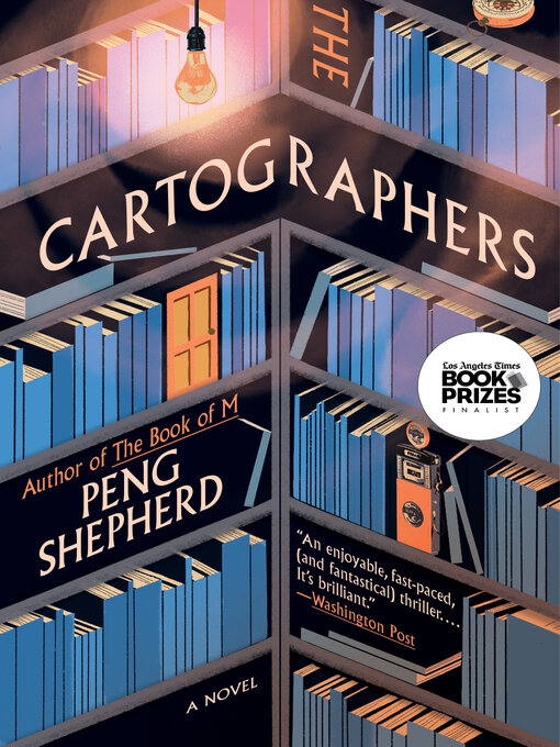 Title details for The Cartographers by Peng Shepherd - Wait list